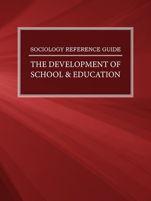 cover image of Sociology Reference Guide: The Development of School & Education